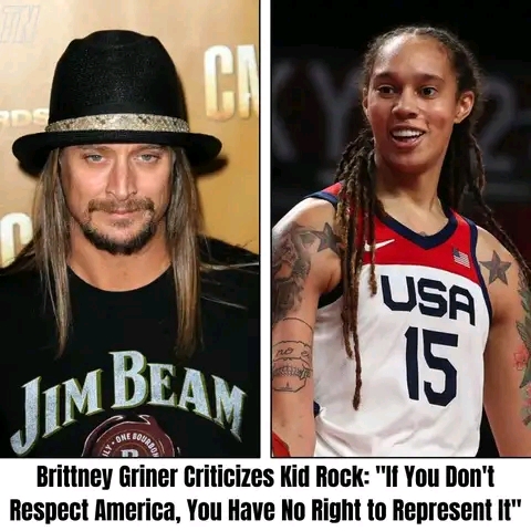 Brittney Griner Explodes in Rage After Kid Rock’s Harsh Criticism: “If You Don’t Respect America, You Have No Right to Represent It” Full story below👇