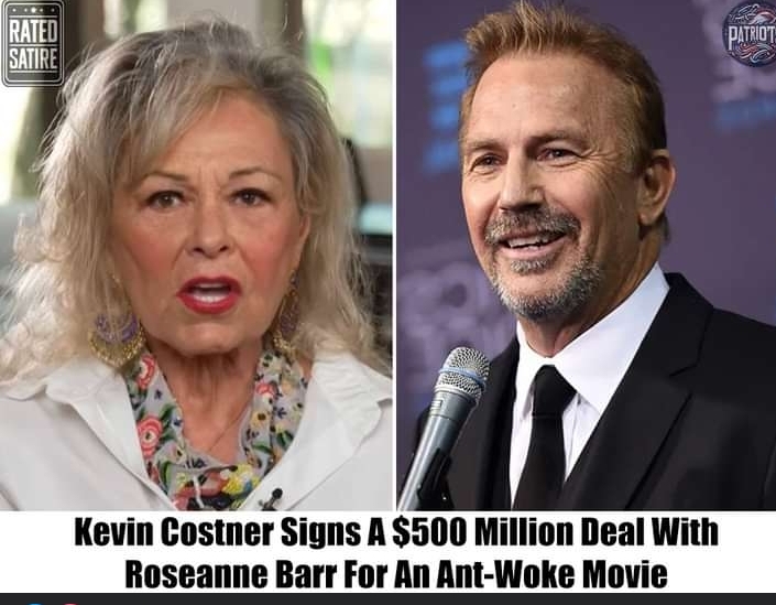 Breaking: Roseanne Barr to Star in Kevin Costner’s $500 Million “Non-Woke” Movie