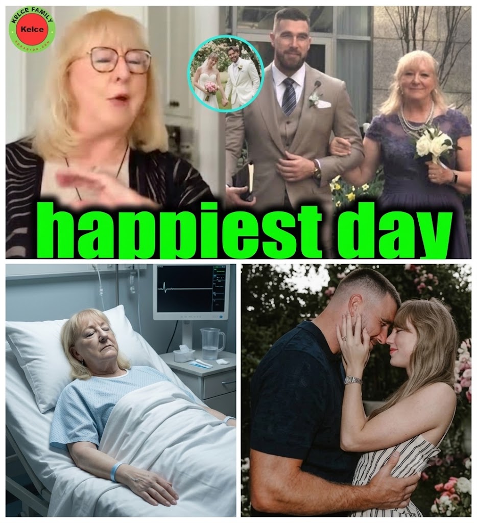 From Pure Joy To Deepest Grief: Donna Kelce Passes Away Days After Her Son’s Wedding, Leaving Behind A Final Message That Has Everyone In Tears